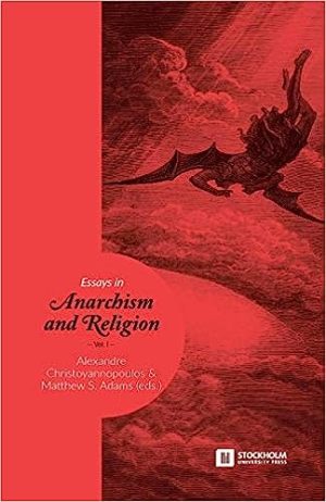 Essays in Anarchism and Religion
