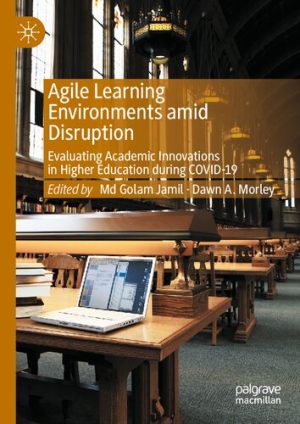 Agile Learning Environments amid Disruption