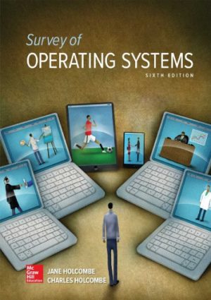 Survey of Operating Systems 6th Edition