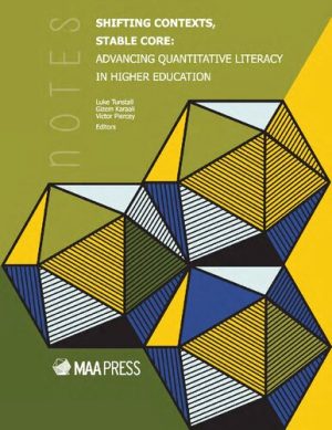 Shifting contexts stable core advancing quantitative literacy in higher education