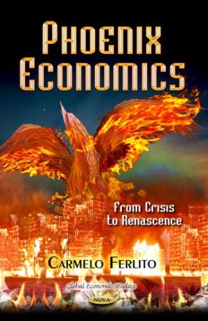 Phoenix Economics From Crisis to Renascence