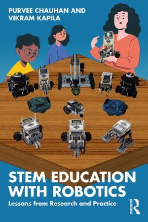 STEM Education with Robotics Lessons from Research and Practice