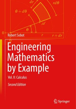 Engineering Mathematics by Example Volume 2 Calculus 2nd Edition