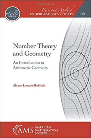 Number Theory and Geometry An Introduction to Arithmetic Geometry